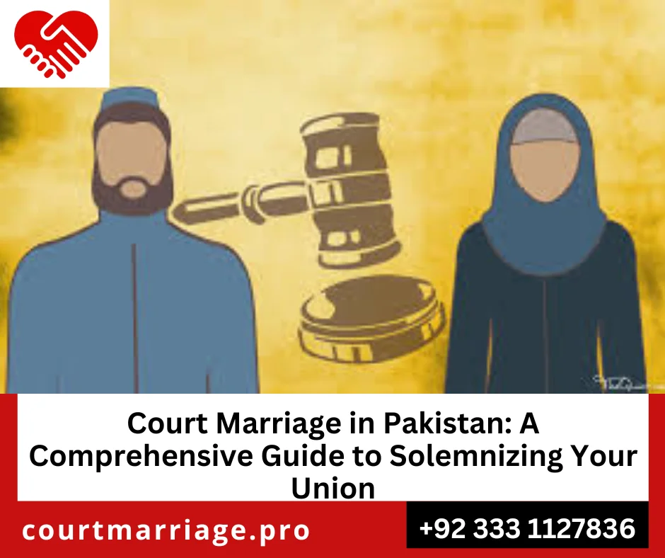 Procedure of court marriage in Pakistan