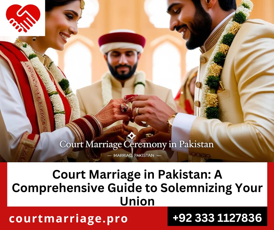 How to do court marriage in Pakistan