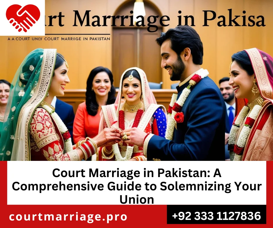 Documents for court marriage in Pakistan